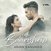 Woh Baarishein - Arjun Kanungo